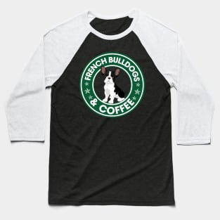 French Bulldogs And Coffee Baseball T-Shirt